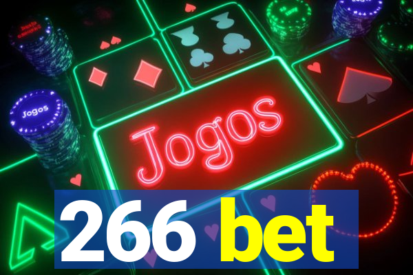 266 bet